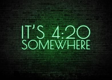It Is 420 Somewhere