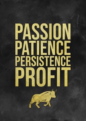 Passion Patience Profit