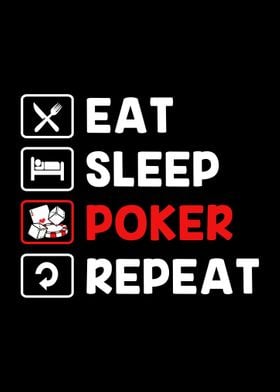 Eat Sleep Poker Repeat